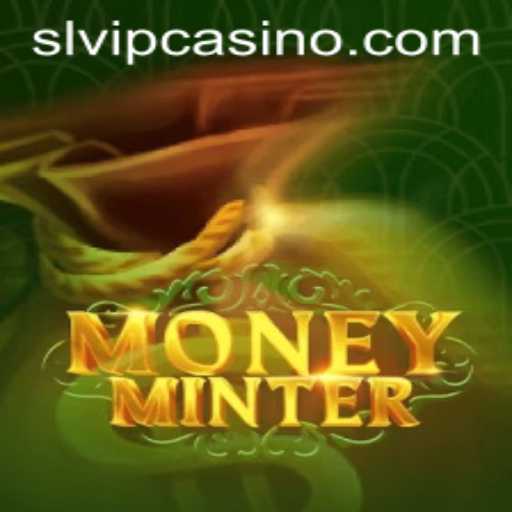 MoneyMinter: A Revolutionary Game Incorporating SLVIP