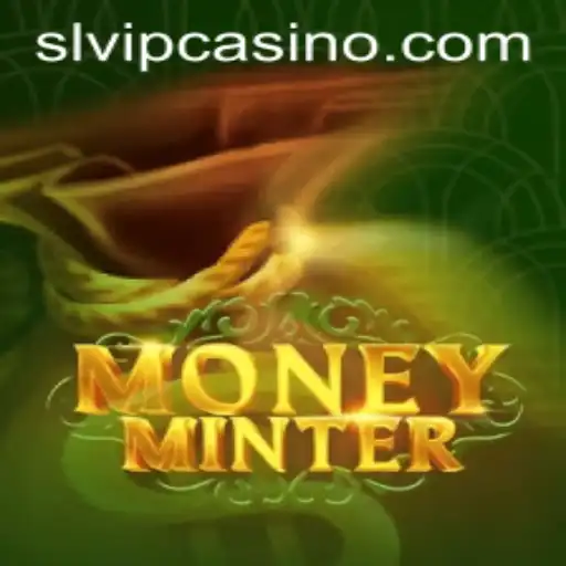 MoneyMinter: A Revolutionary Game Incorporating SLVIP