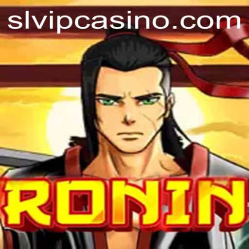 Ronin: Unveiling the Mastery of Strategy and Stealth with SLVIP